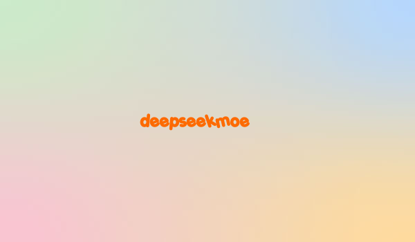 deepseekmoe