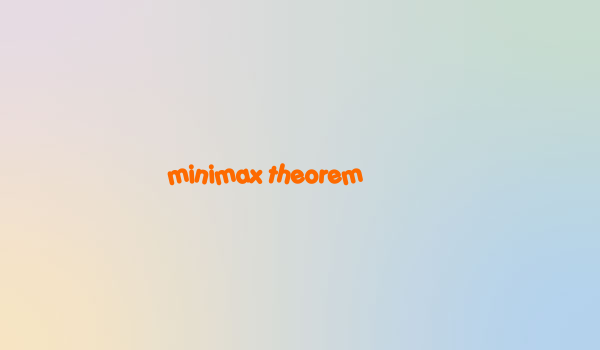 minimax theorem