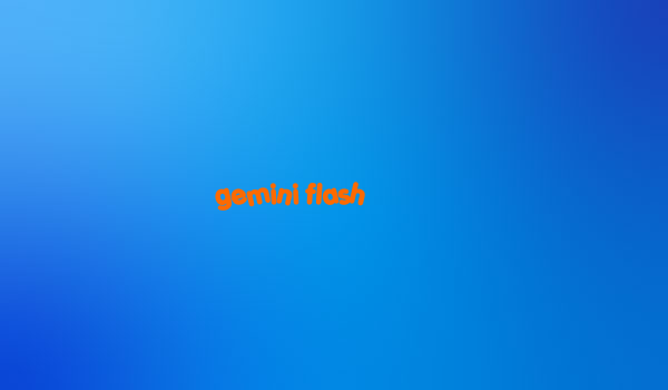 gemini flash